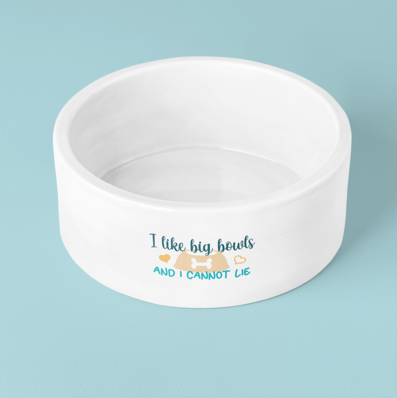 Pet Bowl with Quote I Like Big Bowls and I Cannot Lie